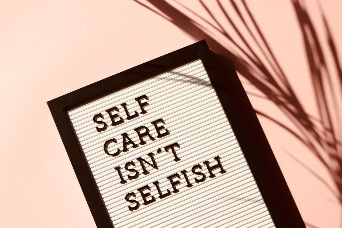 Self Care Isn’t Selfish Signage